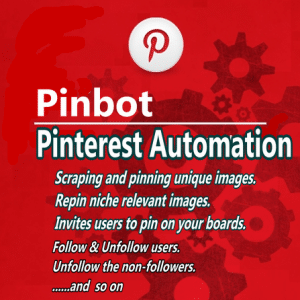pinbot - Pinterest automation software.