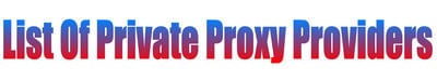 private proxy providers