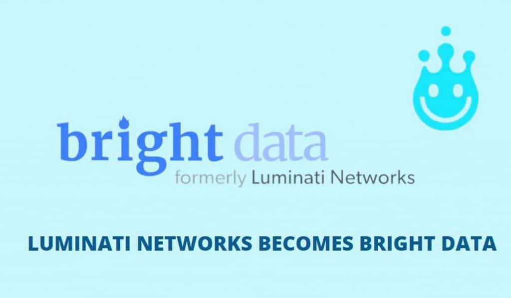 Luminati Networks is now Bright Data