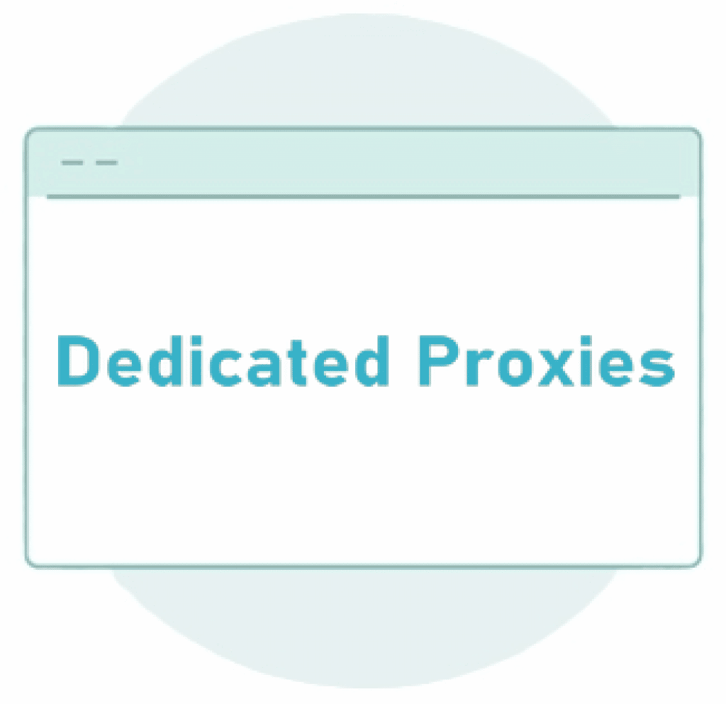 Dedicated Proxies