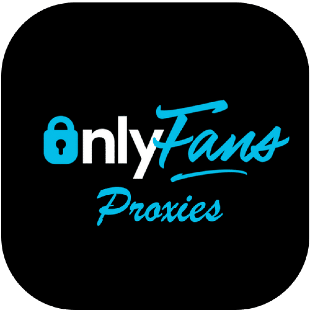 Onlyfans Proxies